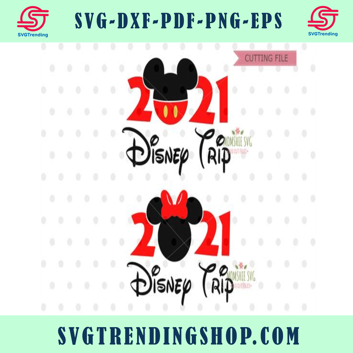 Disney Trip SVG, 2021 Disney Vacation svg, Disney svg, png dxf instant