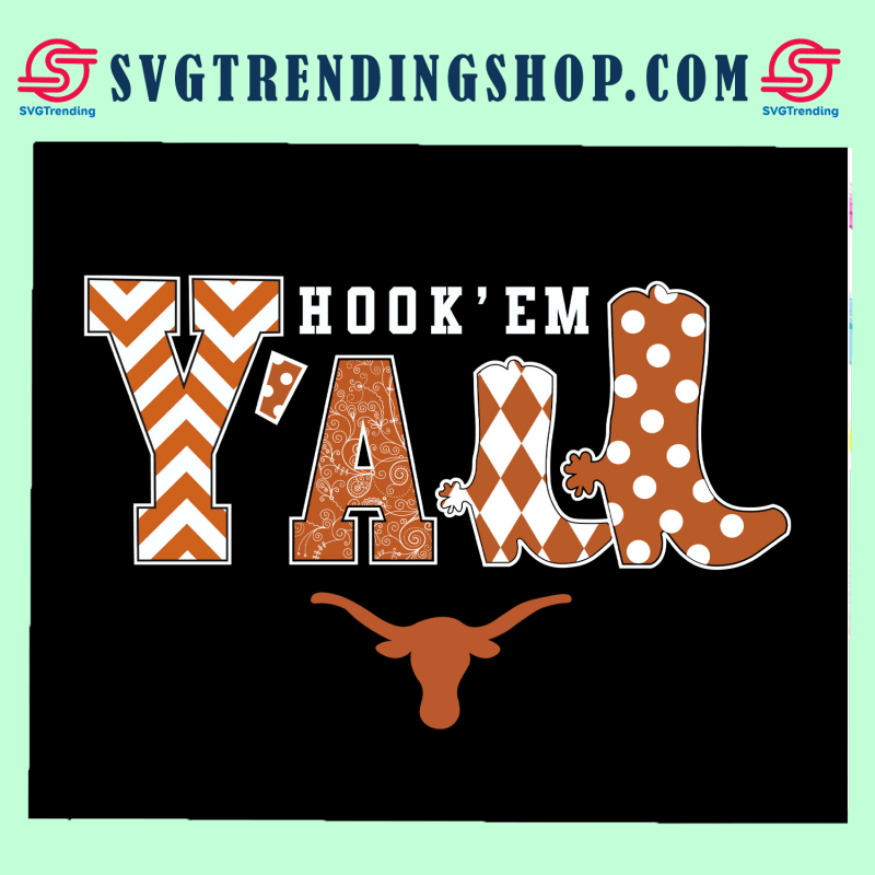Hook'em y'all svg, texas longhorns, texas, university of texas, longhorns, texas longhorn, longhorn, texas football