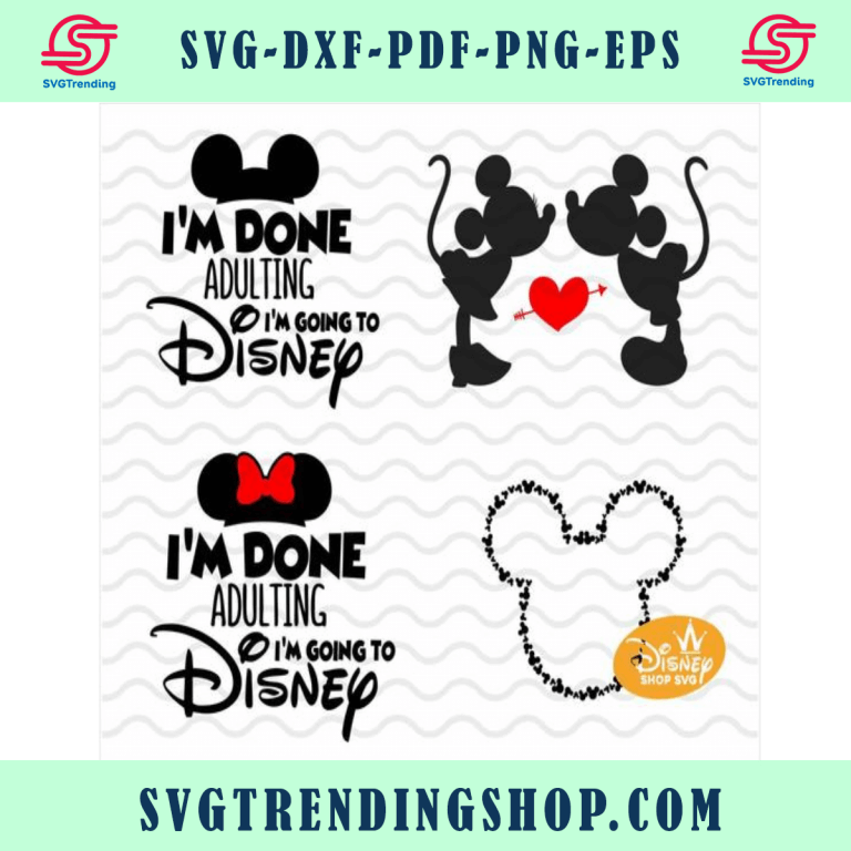I'm done adulting I'm going to Disney SVG Mickey nad Minnie SVG and Png ...