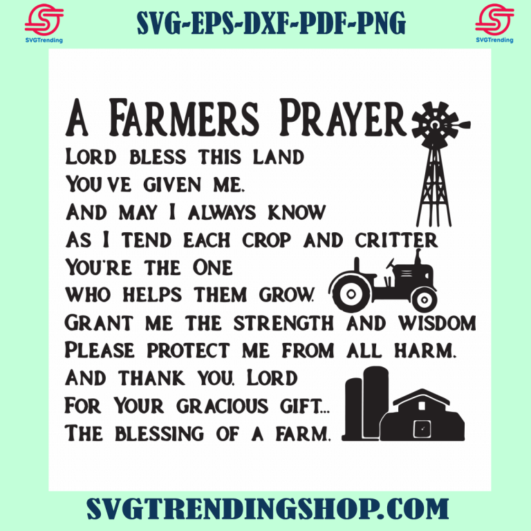 A Farmers Prayer Svg Farmer Shirt, Farmer Svg, Farmer Prayer Svg ...